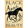 Black Beauty - The Autobiography of a Horse;With a Biography by Elizabeth Lee