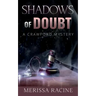 Shadows of Doubt