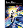 Deep Blues: Human Soundscapes for the Archetypal Journey