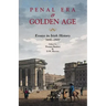 Penal Era & Golden Age: Essays in Irish History, 1690-1800