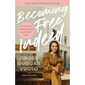 Becoming Free Indeed: My Story of Disentangling Faith from Fear