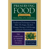 Preserving Food Without Freezing or Canning: Traditional Techniques Using Salt, Oil, Sugar, Alcohol, Vinegar, Drying, Cold Storage, and Lactic Ferment