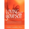 Loving Yourself: The Mastery of Being Your Own Person