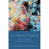 Normativity and Agency: Themes from the Philosophy of Christine M. Korsgaard