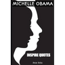 Michelle Obama insipre Quotes
