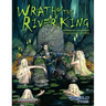 Wrath of the River King: A Pathfinder RPG Adventure for 4th-6th Level Characters