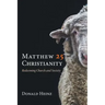 Matthew 25 Christianity: Redeeming Church and Society