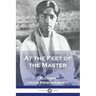 At the Feet of the Master