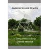 Boulangeries and Bicycles: A Cycling Adventure in Europe