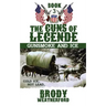 Gunsmoke and Ice: Guns of Legende #3