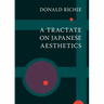 A Tractate on Japanese Aesthetics
