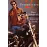 Two Prospectors: The Letters of Sam Shepard and Johnny Dark