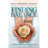 Finding Balance: A Mother's Journey to Inner Peace
