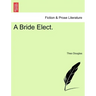 A Bride Elect.