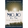 Mojo for Sale: The Art of Encouraging One's Self