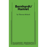 Bernhardt/Hamlet