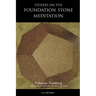 Studies on the Foundation Stone Meditation
