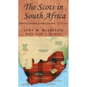 The Scots in South Africa: Ethnicity, Identity, Gender and Race, 1772-1914