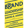 Brand Leadership: Building Assets in an Information Economy