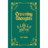 Crowning Thoughts