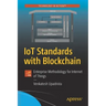 Iot Standards with Blockchain: Enterprise Methodology for Internet of Things