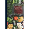 Dr. Buchan's Domestic Medicine: Or, a Treatise On the Prevention and Cure of Diseases, by Regimen and Simple Medicine, to Which Is Added Characteristi