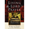Living the Lord's Prayer
