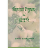 ILLUMINATI PROGRAMS and ALIENS: listed alphabetically