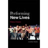 Performing New Lives: Prison Theatre