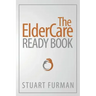 The ElderCare Ready Book