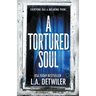 A Tortured Soul
