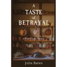 A Taste of Betrayal: A Faith Clarke Mystery