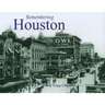 Remembering Houston