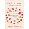 Widowhood: A Calling to Leadership
