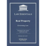 Real Property, Law Essentials: Governing Law for Law School and Bar Exam Prep
