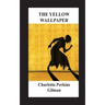 The Yellow Wallpaper