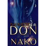 Daughter Of A Don: An Underworld Exclusive