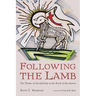 Following the Lamb: The Theme of Discipleship in the Book of Revelation