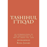 Tashihul i'tiqad: an introduction to the emendation of a shi'ite creed