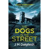 The Dogs in the Street