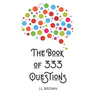 The Book of 333 Questions