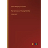 The Sorrows of Young Werther: in large print