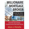 Millionaire Mortgage Broker