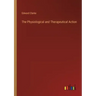 The Physiological and Therapeutical Action
