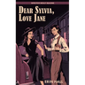 Dear Sylvia, Love Jane