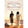 A Lifetime of Discipleship Through Relationship: Seven Significant Days in the Life of Peter