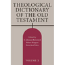 Theological Dictionary of the Old Testament, Volume X: Volume 10