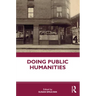 Doing Public Humanities