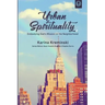 Urban Spirituality: Embodying God's Mission in the Neighborhood
