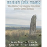 British Folk Magic: The History of Magical Practices across Great Britain